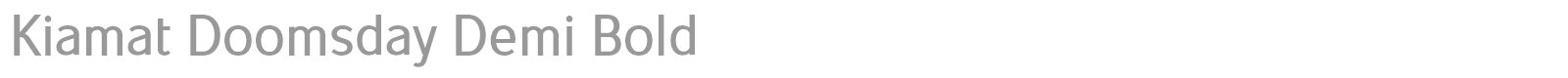 Kiamat Doomsday Demi Bold font preview